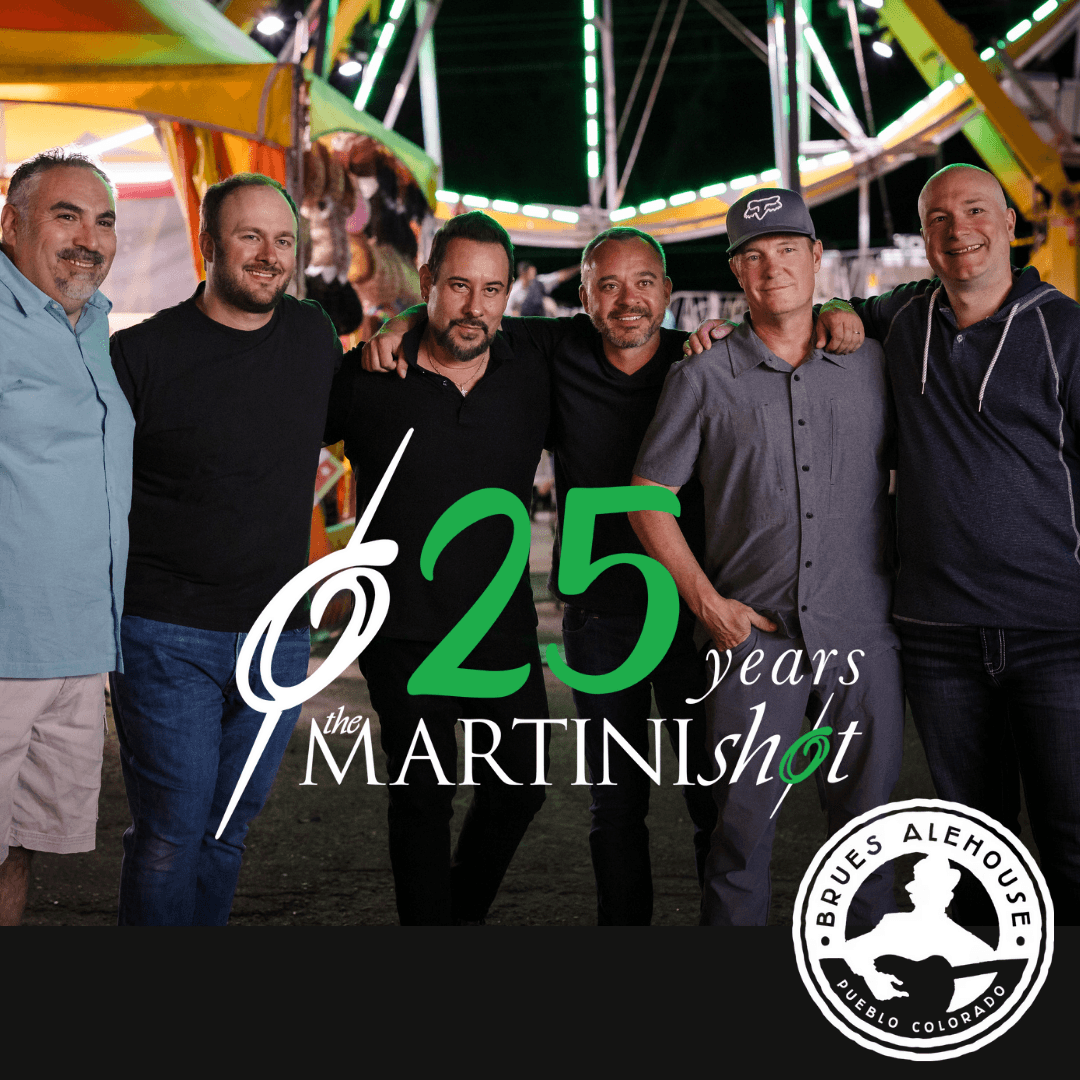 The Martini Shot 25th Anniversary Party – Pueblo! poster