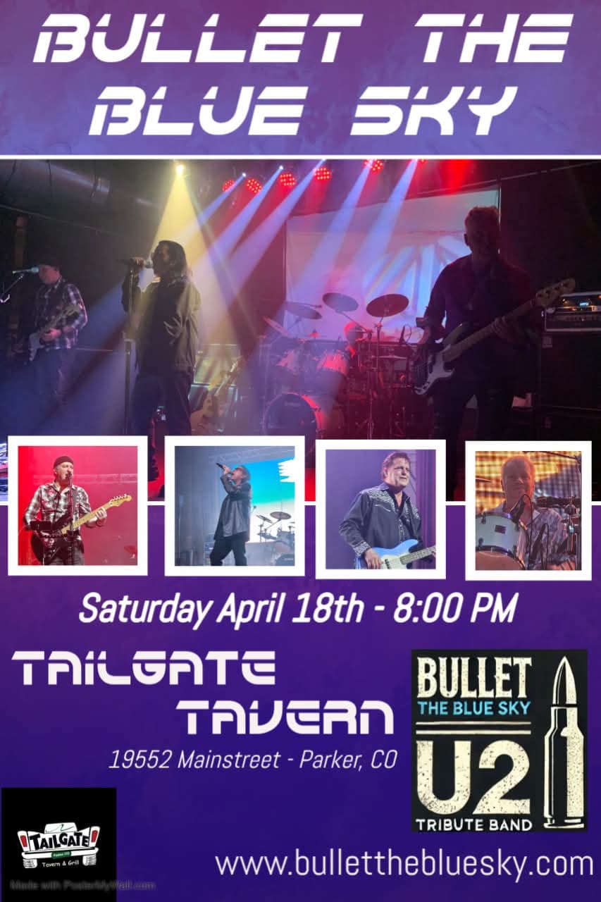 Bullet the Blue Sky at the Tailgate Tavern in Parker,  CO poster