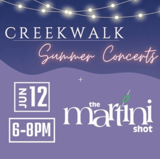 Martini Shot @ Creekwalk Summer Concerts poster