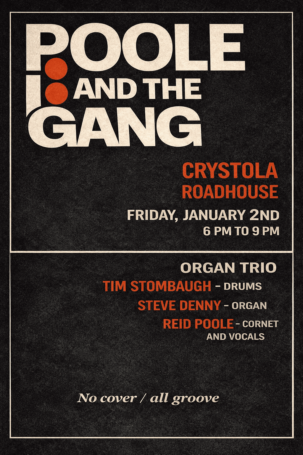 Poole and the Gang @ Crystola Roadhouse poster