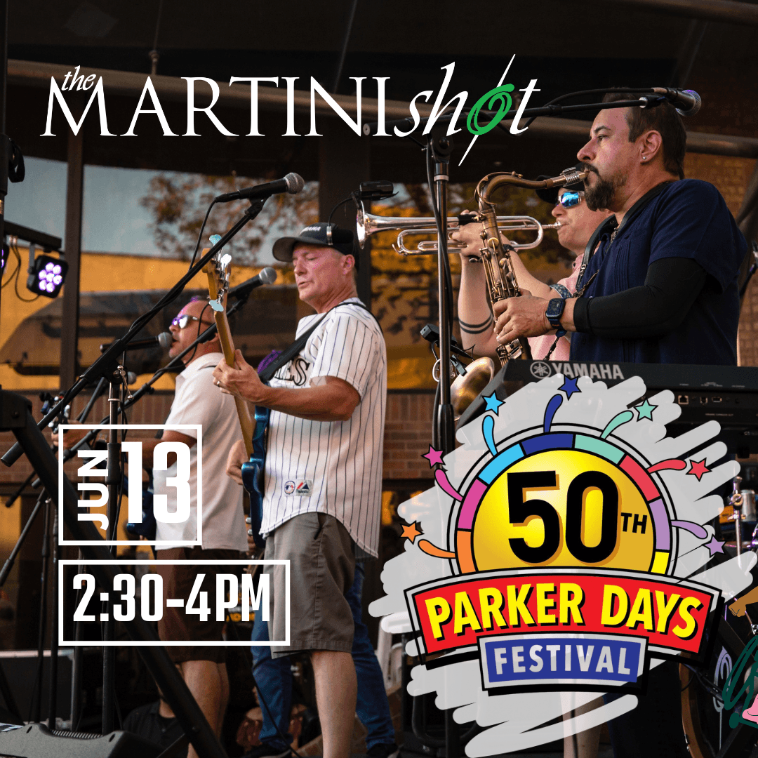The Martini Shot at Parker Days Festival poster