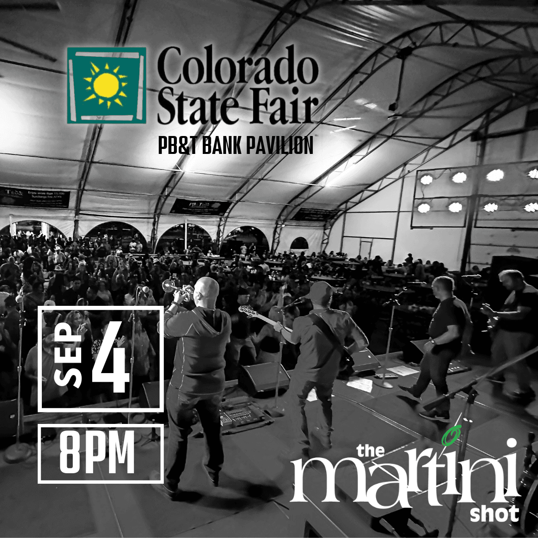 The Martini Shot at Colorado State Fair (PB&T Bank Pavilion) poster